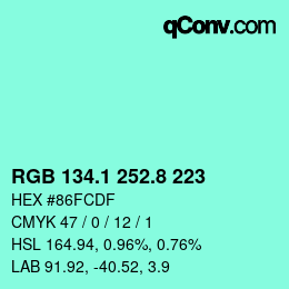 カラーコード: RGB 134.1 252.8 223 | qconv.com
