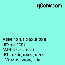カラーコード: RGB 134.1 252.8 228 | qconv.com