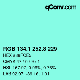 カラーコード: RGB 134.1 252.8 229 | qconv.com