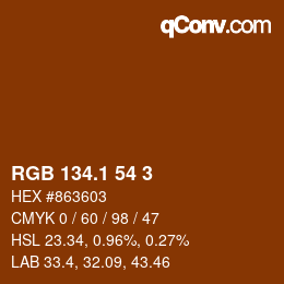 カラーコード: RGB 134.1 54 3 | qconv.com