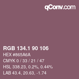 カラーコード: RGB 134.1 90 106 | qconv.com