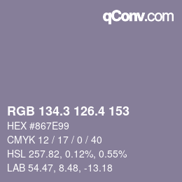 カラーコード: RGB 134.3 126.4 153 | qconv.com