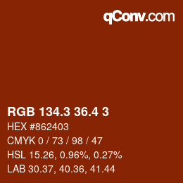 カラーコード: RGB 134.3 36.4 3 | qconv.com