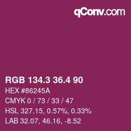 カラーコード: RGB 134.3 36.4 90 | qconv.com