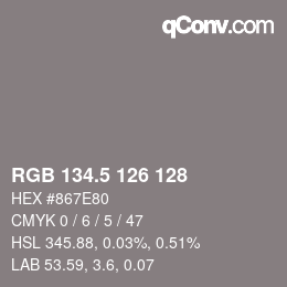 Color code: RGB 134.5 126 128 | qconv.com
