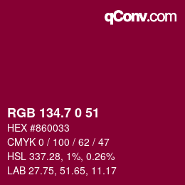 カラーコード: RGB 134.7 0 51 | qconv.com