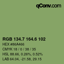 カラーコード: RGB 134.7 164.6 102 | qconv.com