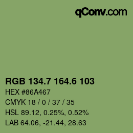 カラーコード: RGB 134.7 164.6 103 | qconv.com