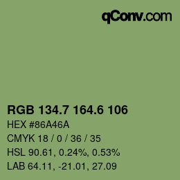 カラーコード: RGB 134.7 164.6 106 | qconv.com