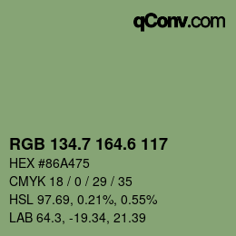 カラーコード: RGB 134.7 164.6 117 | qconv.com