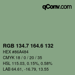 カラーコード: RGB 134.7 164.6 132 | qconv.com