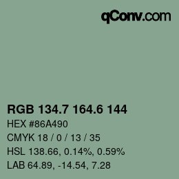 カラーコード: RGB 134.7 164.6 144 | qconv.com