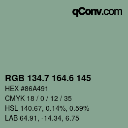 カラーコード: RGB 134.7 164.6 145 | qconv.com
