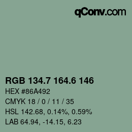 カラーコード: RGB 134.7 164.6 146 | qconv.com
