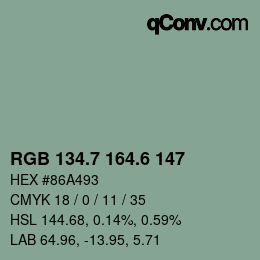 カラーコード: RGB 134.7 164.6 147 | qconv.com