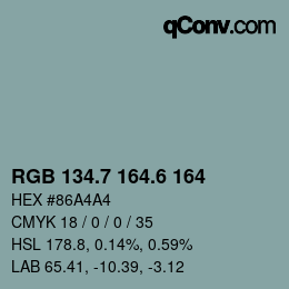 カラーコード: RGB 134.7 164.6 164 | qconv.com
