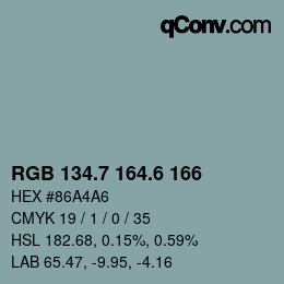 カラーコード: RGB 134.7 164.6 166 | qconv.com