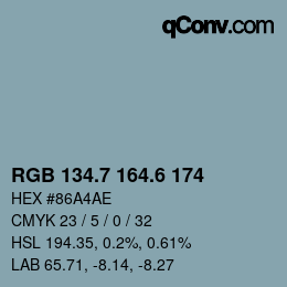 カラーコード: RGB 134.7 164.6 174 | qconv.com
