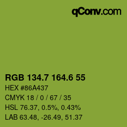カラーコード: RGB 134.7 164.6 55 | qconv.com