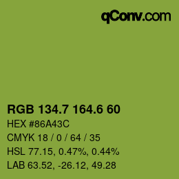 カラーコード: RGB 134.7 164.6 60 | qconv.com