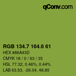 カラーコード: RGB 134.7 164.6 61 | qconv.com