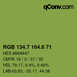 カラーコード: RGB 134.7 164.6 71 | qconv.com
