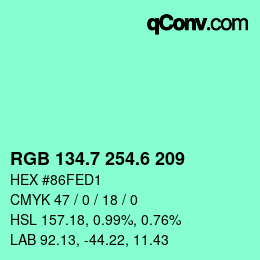 カラーコード: RGB 134.7 254.6 209 | qconv.com