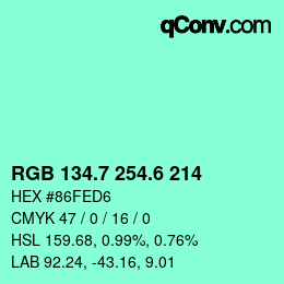 カラーコード: RGB 134.7 254.6 214 | qconv.com