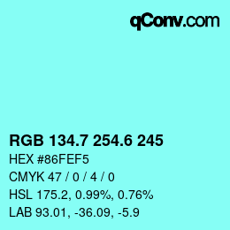 カラーコード: RGB 134.7 254.6 245 | qconv.com