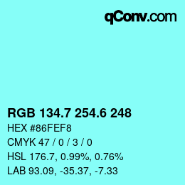カラーコード: RGB 134.7 254.6 248 | qconv.com