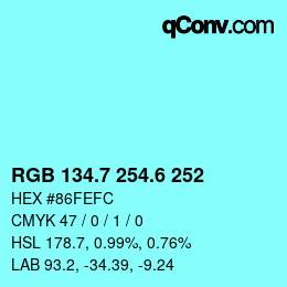 カラーコード: RGB 134.7 254.6 252 | qconv.com