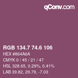 カラーコード: RGB 134.7 74.6 106 | qconv.com