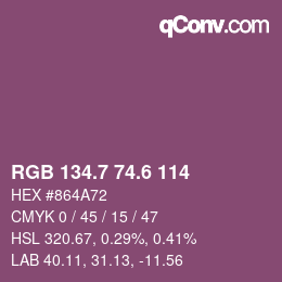 カラーコード: RGB 134.7 74.6 114 | qconv.com