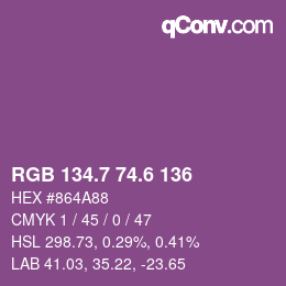 カラーコード: RGB 134.7 74.6 136 | qconv.com