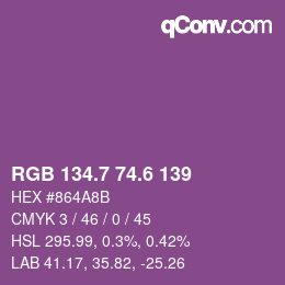 カラーコード: RGB 134.7 74.6 139 | qconv.com