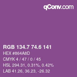 カラーコード: RGB 134.7 74.6 141 | qconv.com