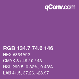 カラーコード: RGB 134.7 74.6 146 | qconv.com