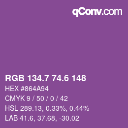 カラーコード: RGB 134.7 74.6 148 | qconv.com