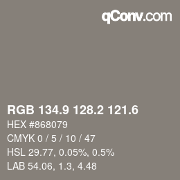 カラーコード: RGB 134.9 128.2 121.6 | qconv.com