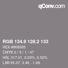 Color code: RGB 134.9 128.2 133 | qconv.com