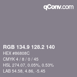 カラーコード: RGB 134.9 128.2 140 | qconv.com