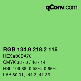 カラーコード: RGB 134.9 218.2 118 | qconv.com