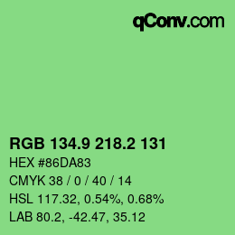 カラーコード: RGB 134.9 218.2 131 | qconv.com