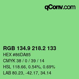 カラーコード: RGB 134.9 218.2 133 | qconv.com