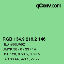 カラーコード: RGB 134.9 218.2 146 | qconv.com