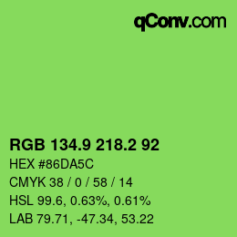 カラーコード: RGB 134.9 218.2 92 | qconv.com