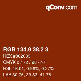 カラーコード: RGB 134.9 38.2 3 | qconv.com