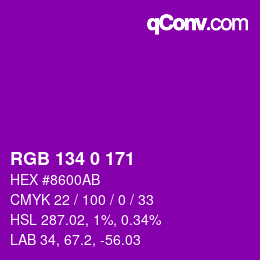 カラーコード: RGB 134 0 171 | qconv.com