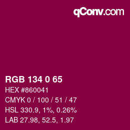 カラーコード: RGB 134 0 65 | qconv.com