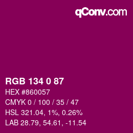 颜色代码: RGB 134 0 87 | qconv.com